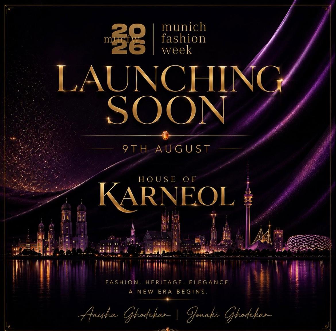 House of Karneol — Launching Soon, 9th August, Munich Fashion Week 2026